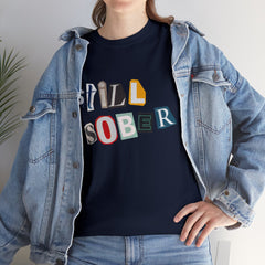 Still Sober | Ransom-Style Cutout Quote | Unisex Cotton Tee